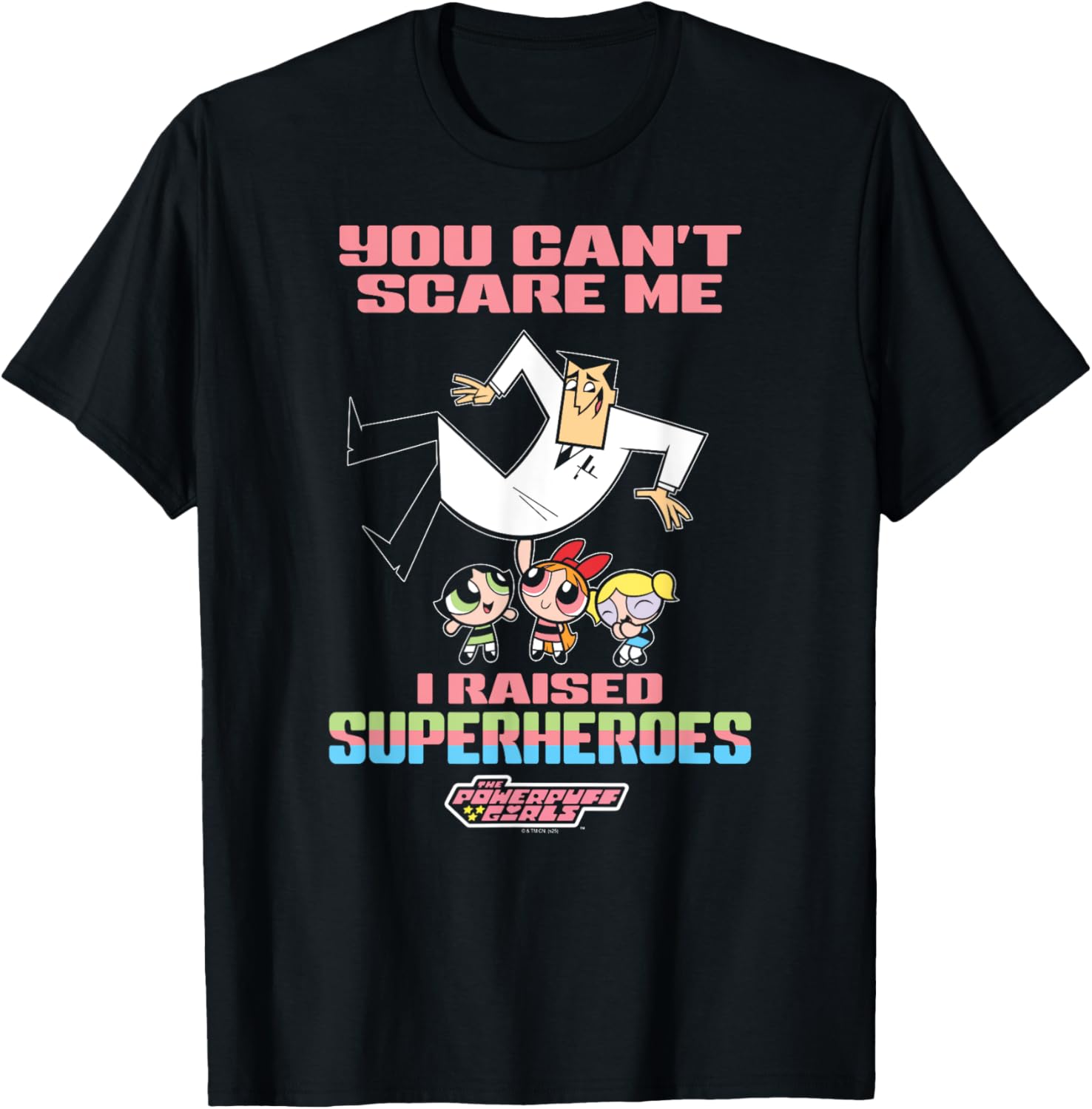 Powerpuff Girls Father's Day T-Shirt for Superhero Dads - 1