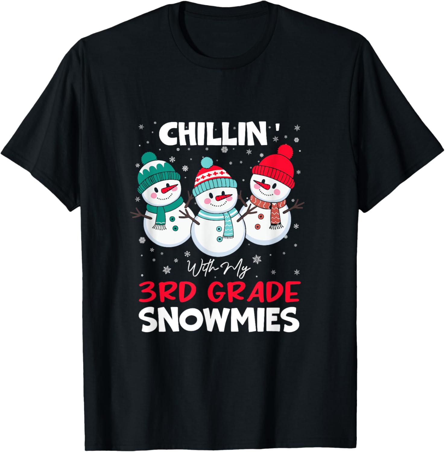 Chillin With My 3rd Grade Snowmies T-Shirt for Kids Fun Winter Wear - 13