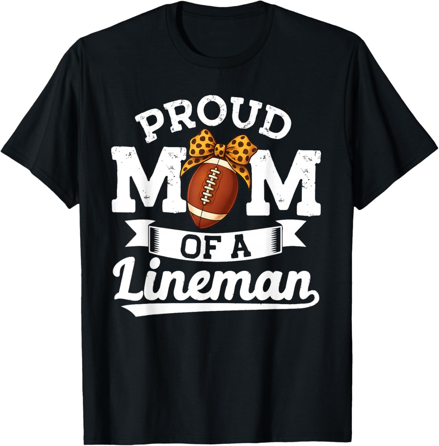 Proud Mom of a Lineman Football T-Shirt for Supportive Moms - 1