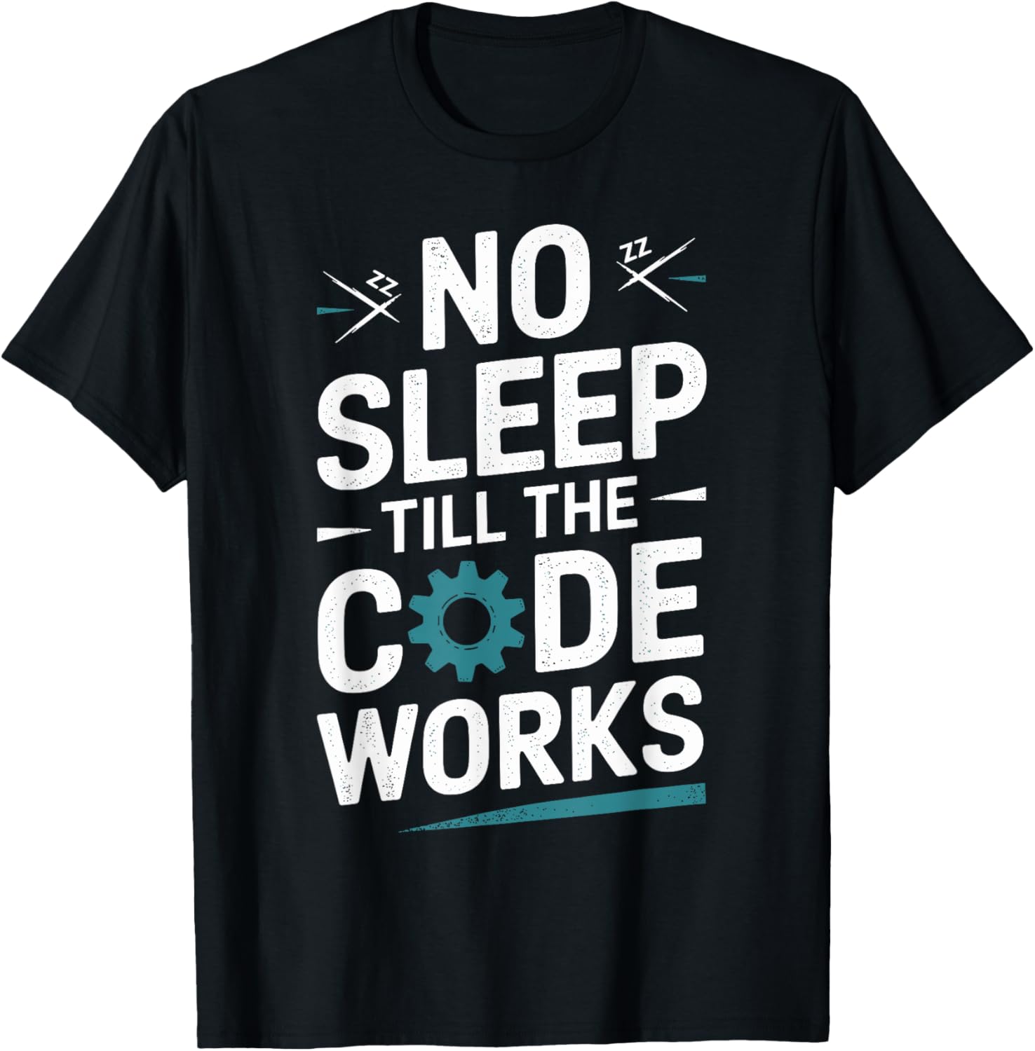 No Sleep Till the Code Works Programmer T-Shirt for Tech Enthusiasts - 1