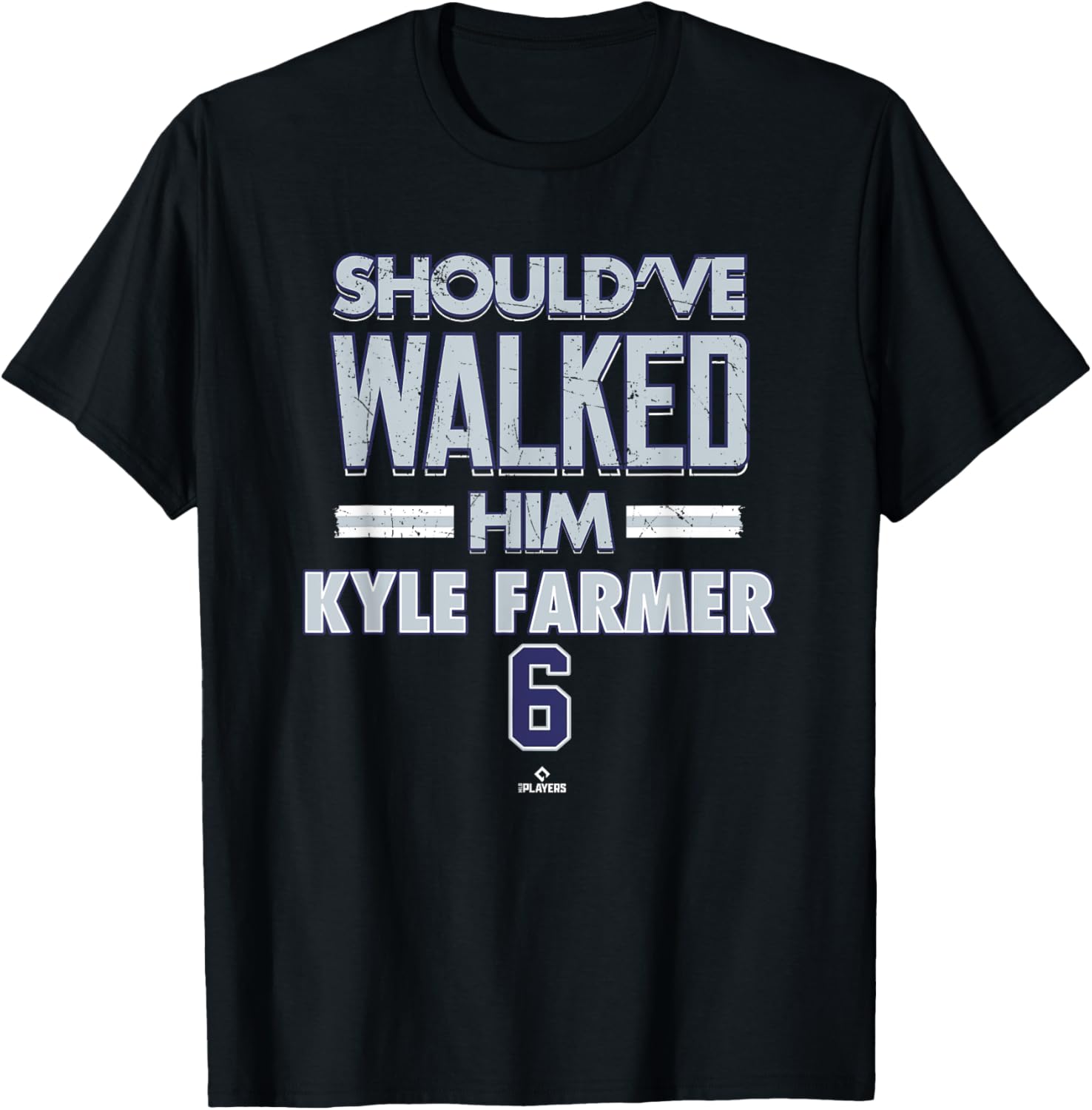 Should've Walked Him Kyle Farmer Colorado Baseball T-Shirt MLBPA Apparel - 1