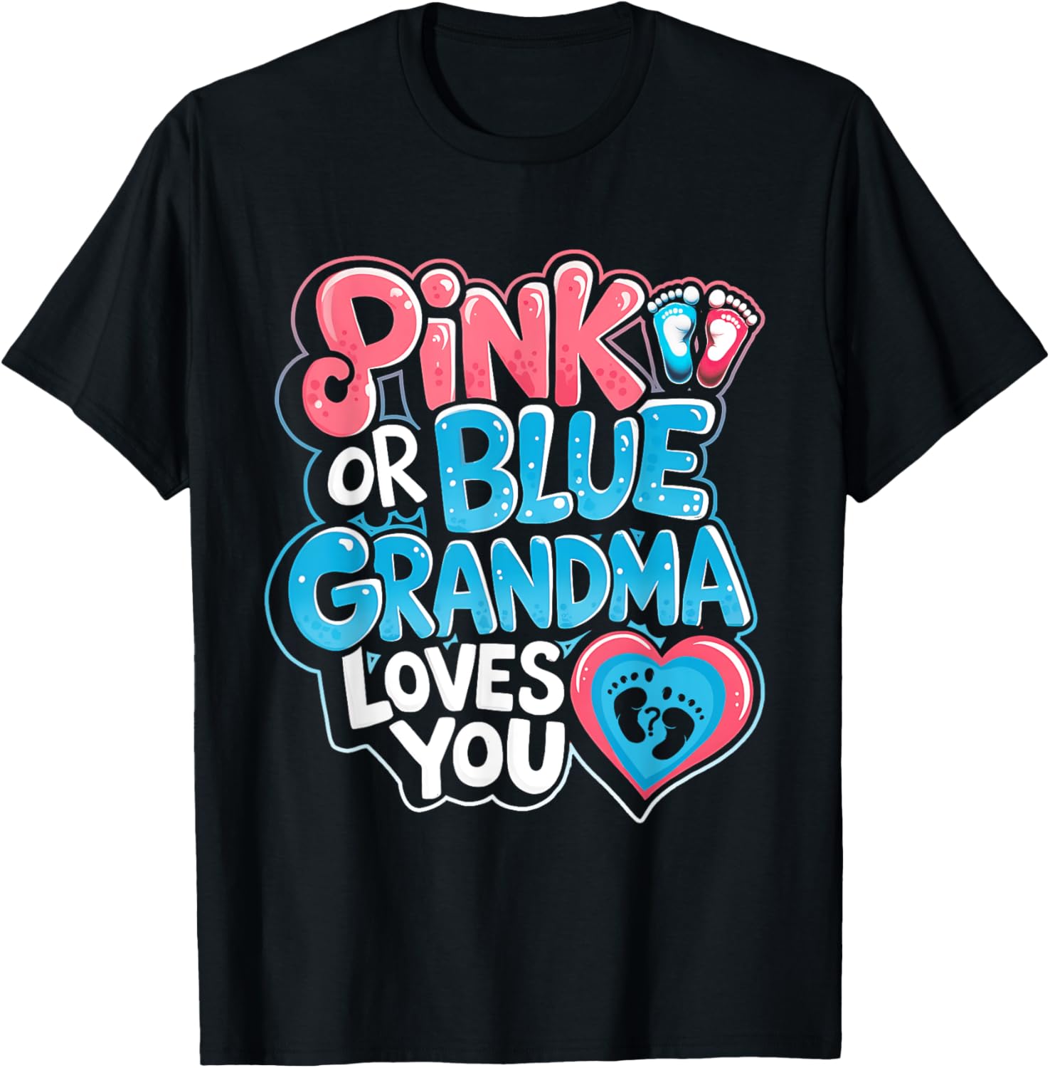 Pink or Blue Grandma Loves You Gender Reveal Party T-Shirt for Fun Celebrations - 11