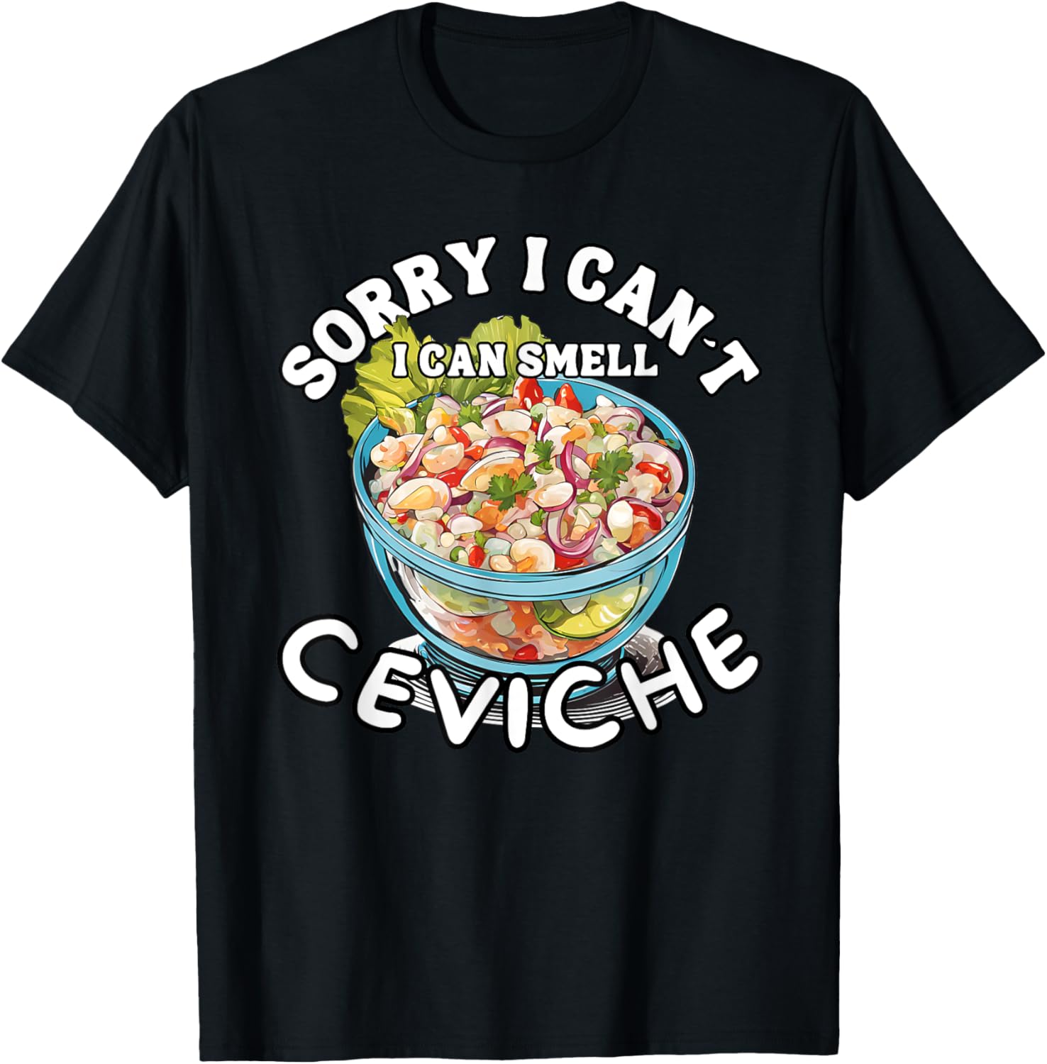 Trendy Peruvian Ceviche Lover T-Shirt for Seafood Fans and Foodies - 4