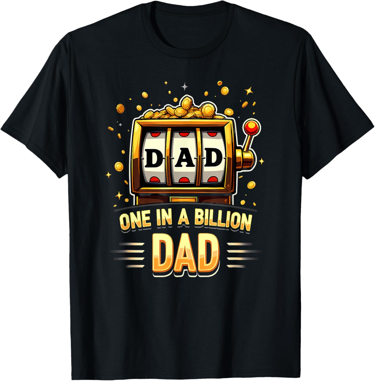 One in a Billion Dad T-Shirt Perfect Father's Day Gift for Dads - 2