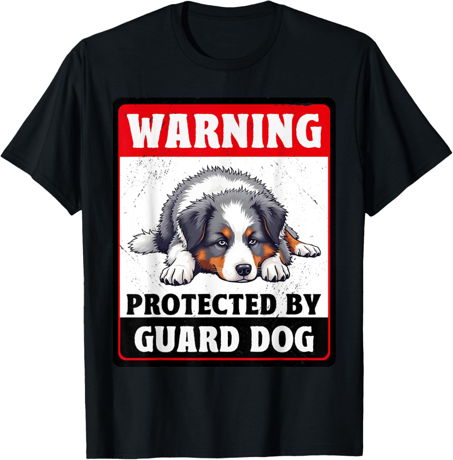 Warning Protected by Australian Shepherd Dog T-Shirt for Men and Women - 7