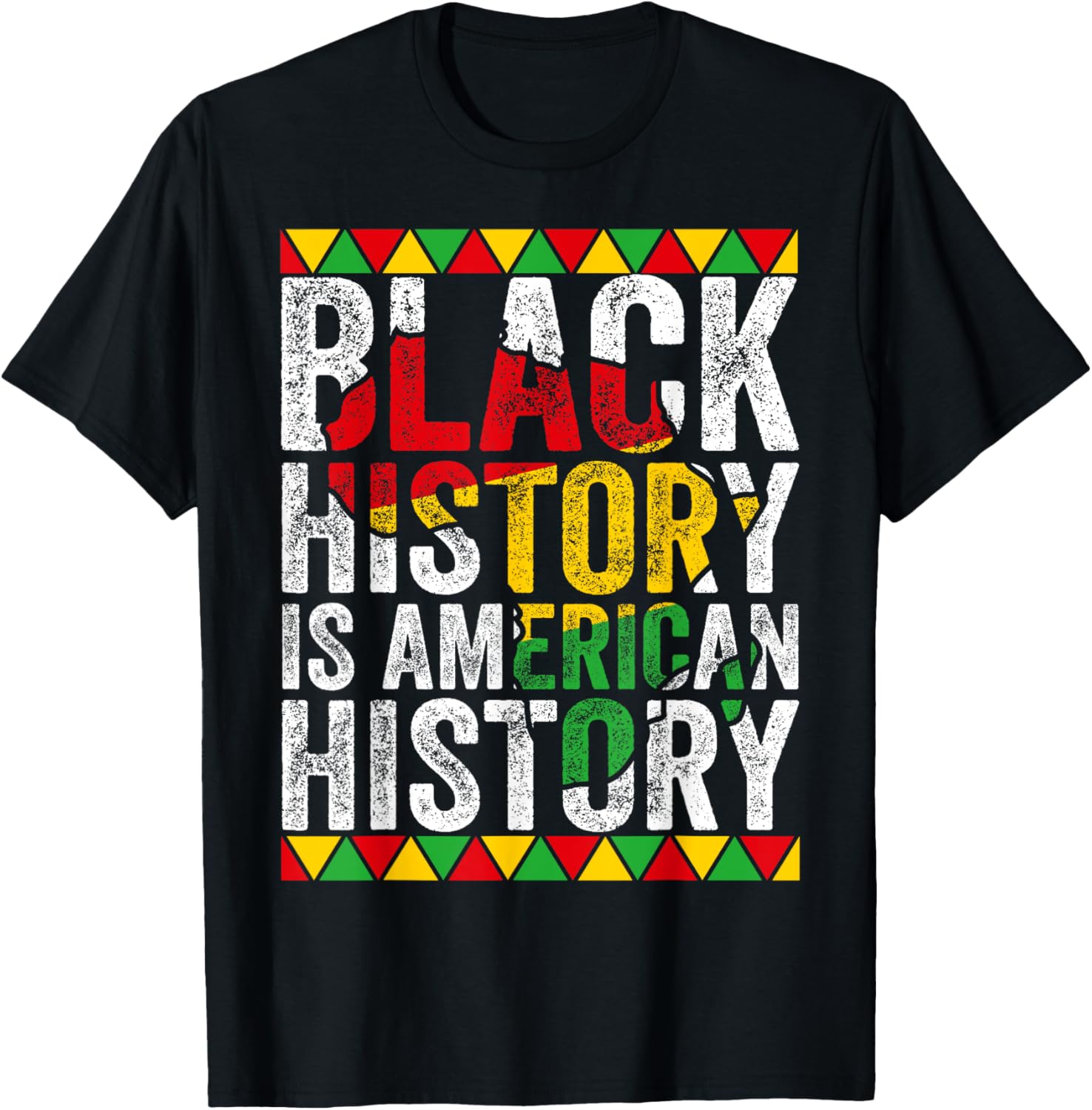 Patriotic Black History is American History African American T-Shirt - 26