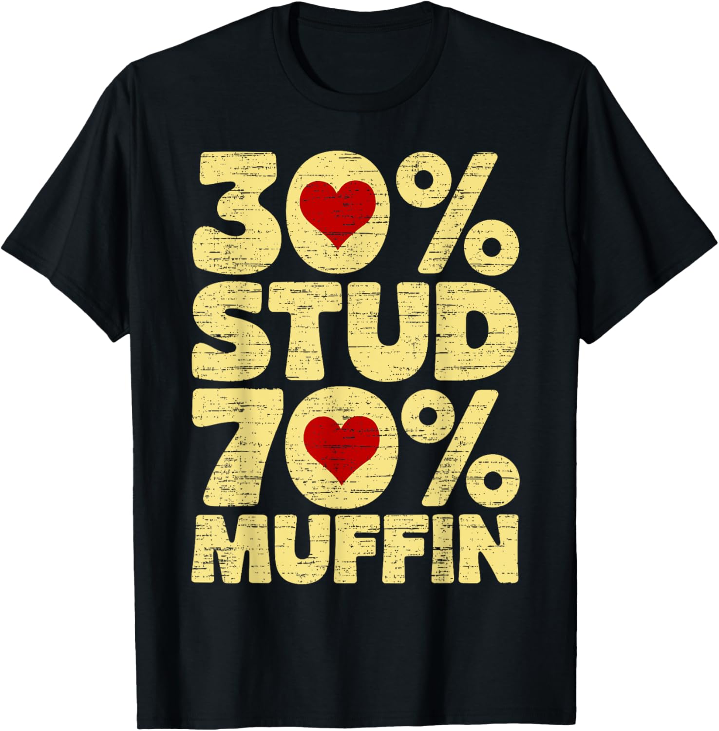 30% Stud 70% Muffin Valentine's Day T-Shirt Cute Hearts Graphic Tee - 1