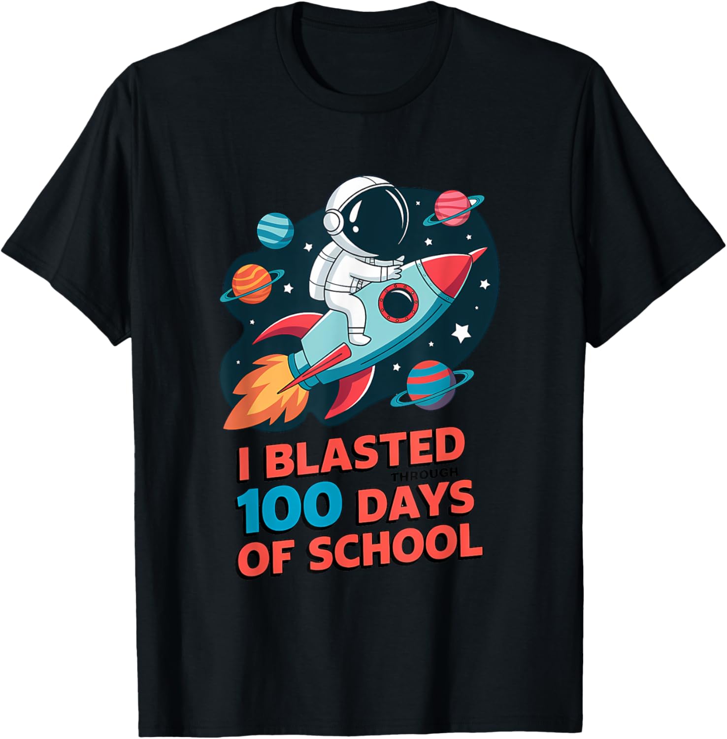 I Blasted Through 100 Days of School T-Shirt for Kids and Teachers - 1