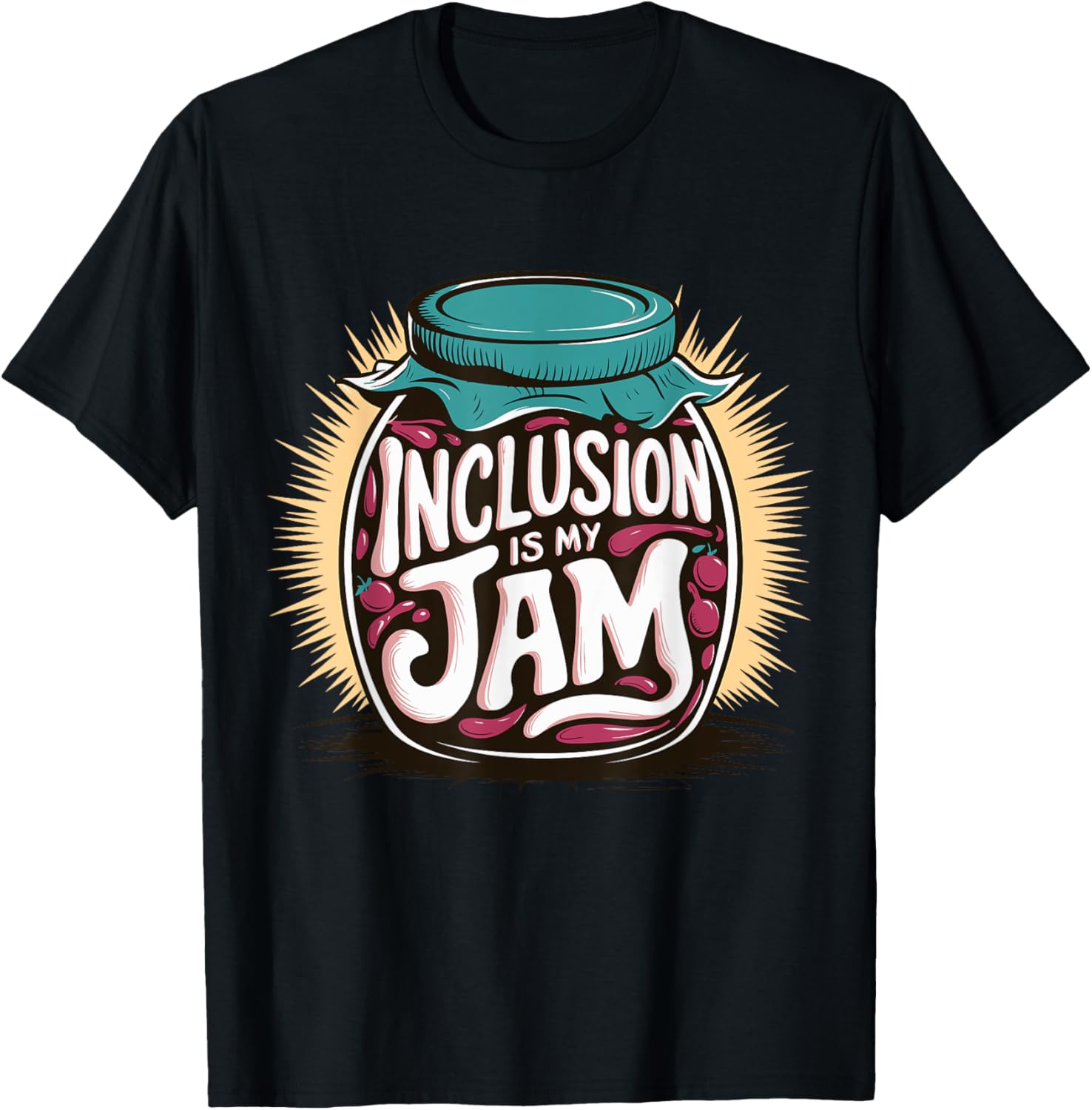 Inclusion Is My Jam T-Shirt for Special Ed SPED Teachers - Fun Apparel - 15