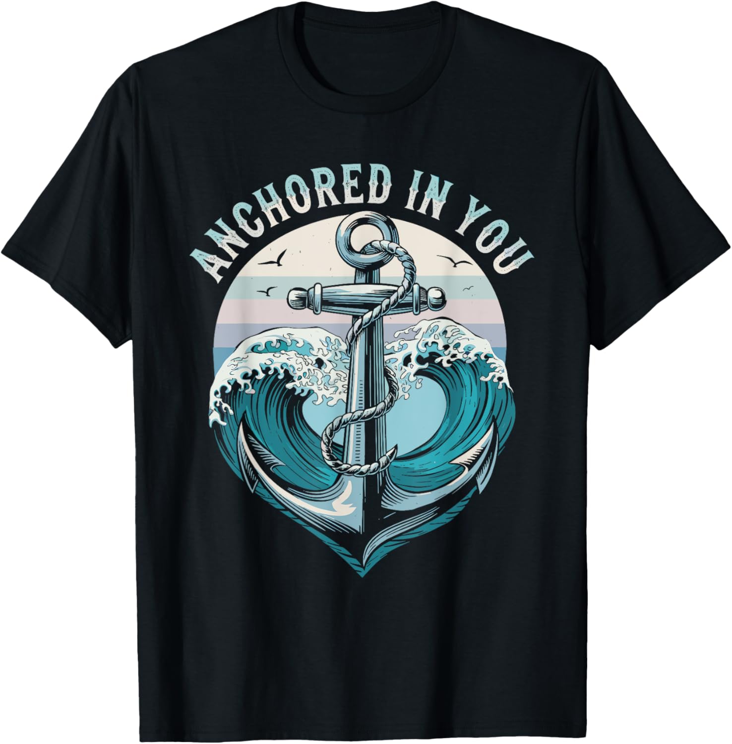 Romantic Maritime Partner T-Shirts for Couples - Anchored In You Look - 1