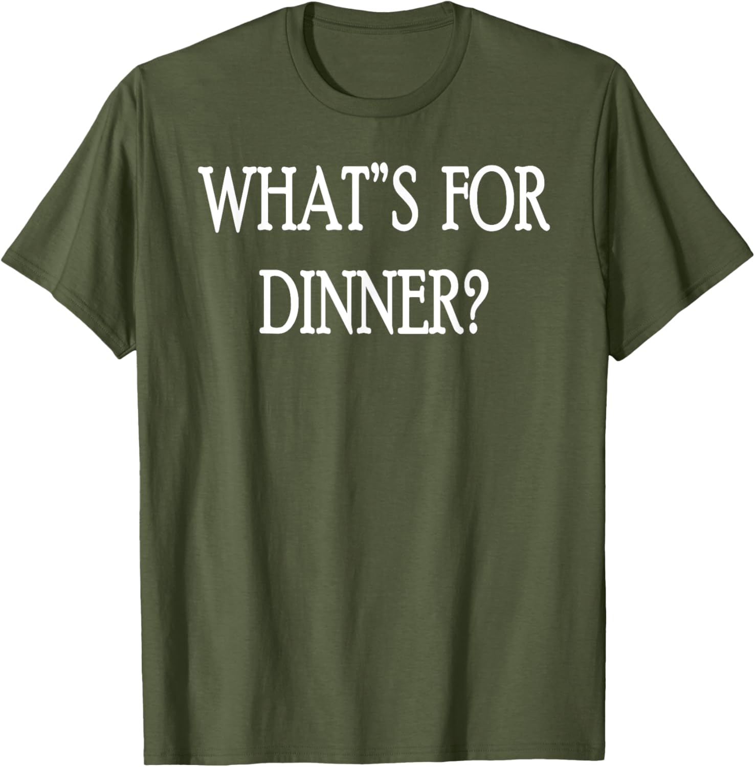 What's For Dinner T-Shirt for Food Lovers - Stylish and Fun Apparel - 3