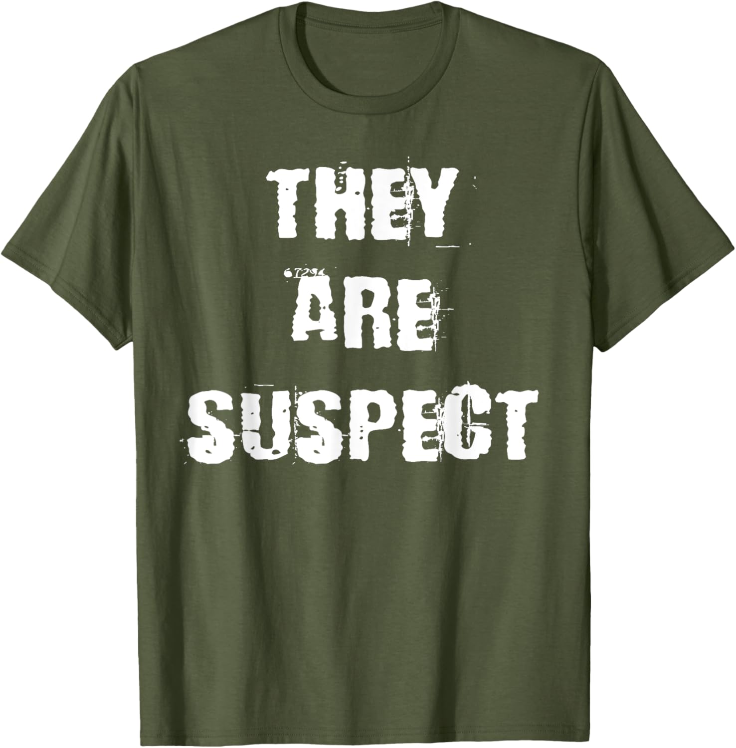 They Are Suspect T-Shirt for Fun Fashion Lovers - Unique Casual Wear - 2