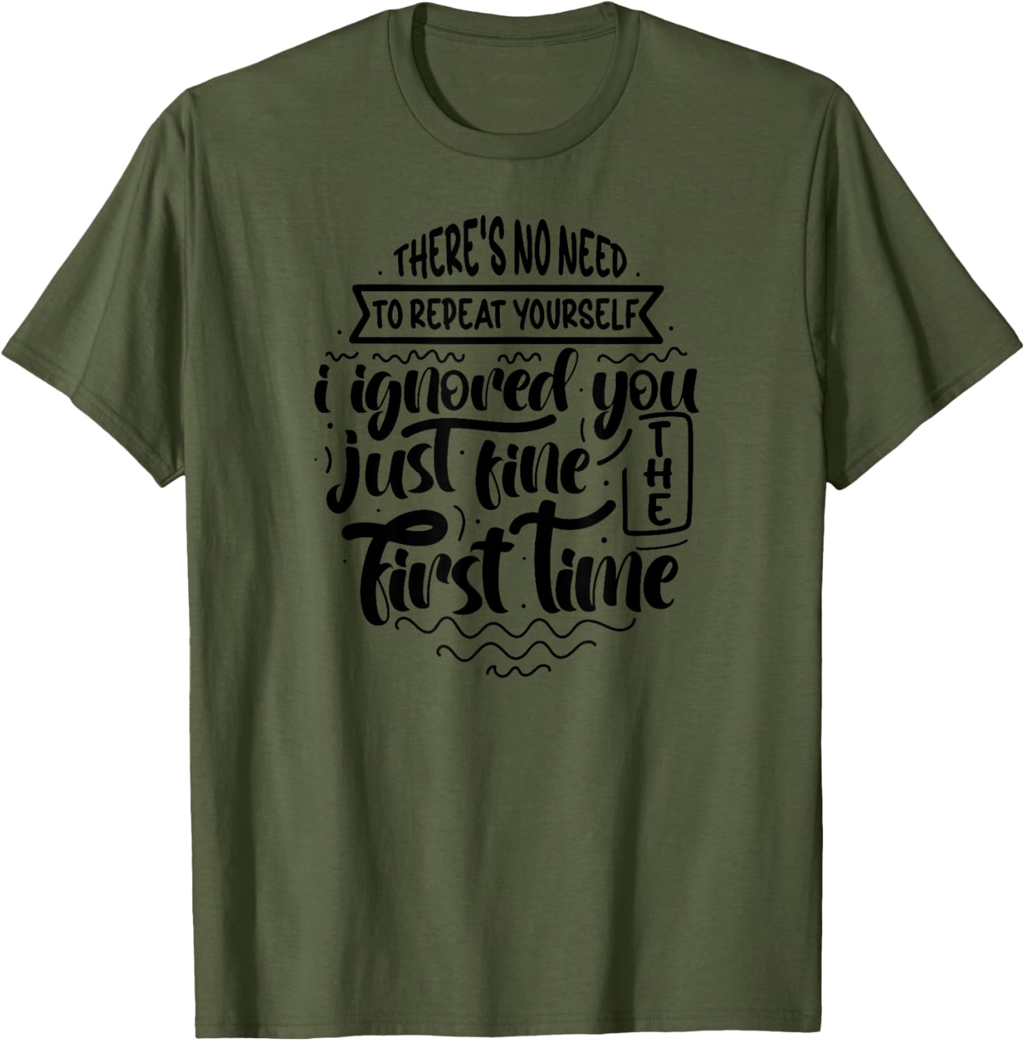 Unique There's No Need to Repeat Yourself T-Shirt for Trendy Style - 22