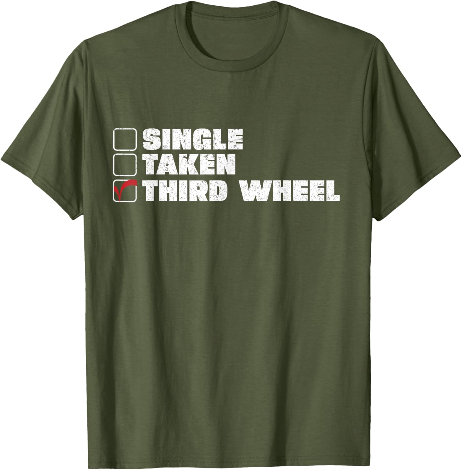 Single Taken Third Wheel Valentine's Day T-Shirt for Fun Single Life - 21