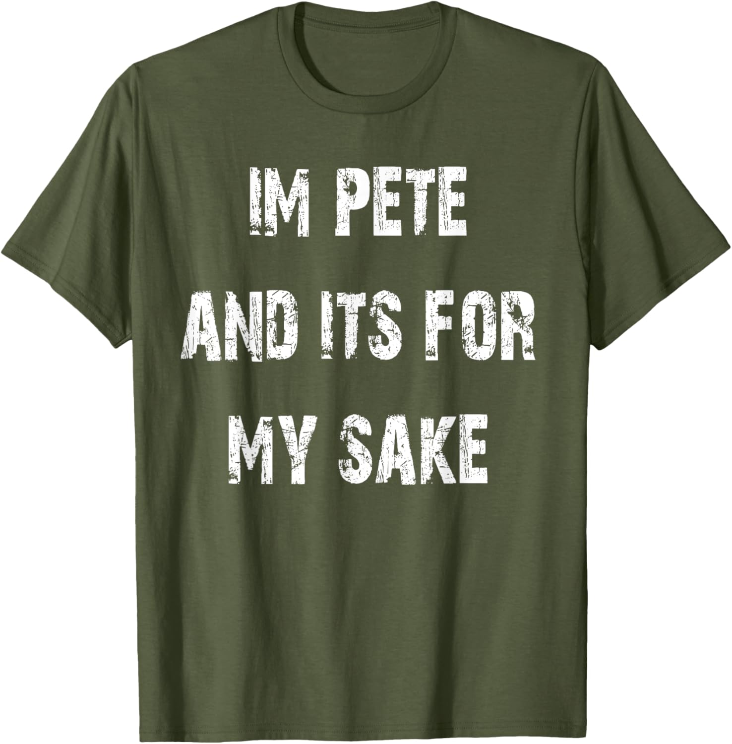 Pete's Sake Funny T-Shirt for Humor Lovers - Stylish Casual Wear - 18