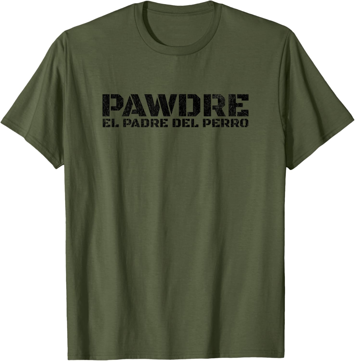 PAWDRE T-Shirt for Dog Dads - Fun Spanish Dog Father Tee Gifts - 7