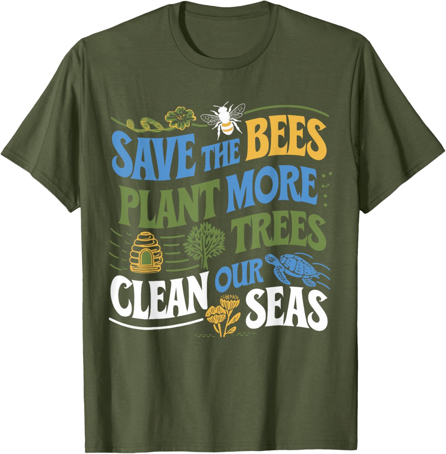 Save The Bees Plant Trees Clean The Seas Earth Day T-Shirt for Nature Lovers - 10