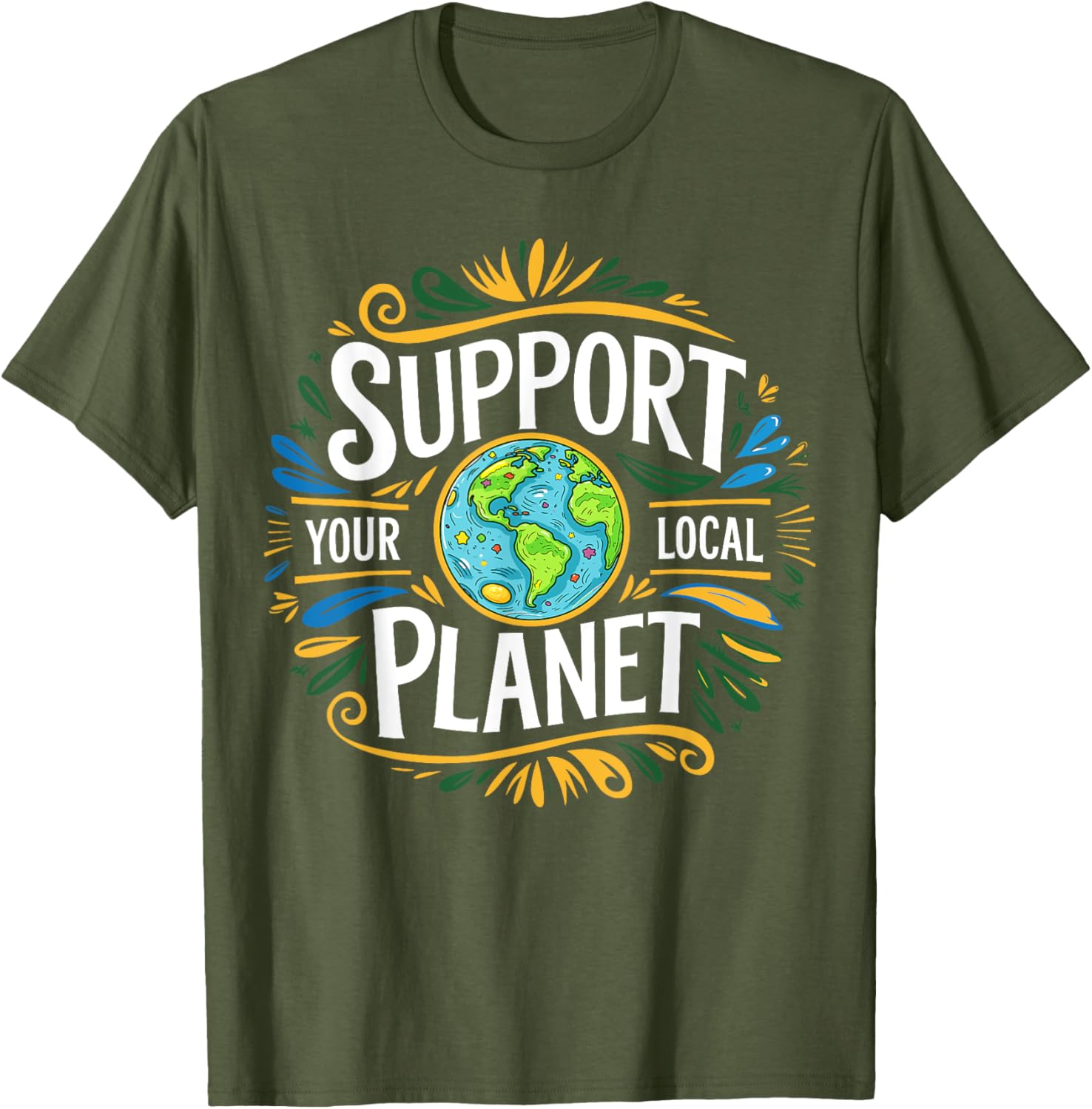 Support Your Local Planet Kindness T-Shirt for Earth Day Celebration - 11