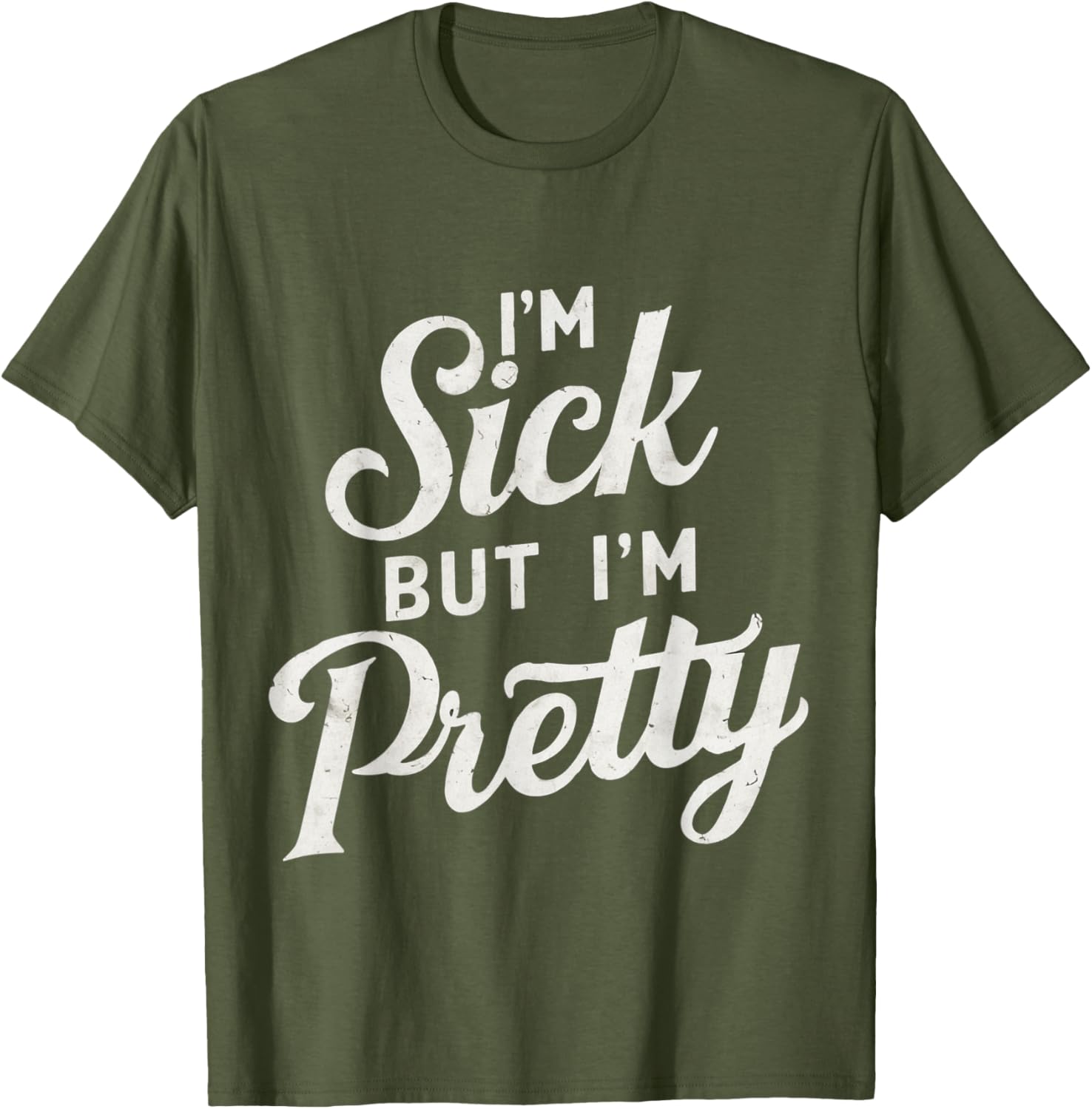 Sick but Stylish I'm Pretty Baby Graphic T-Shirt for Fun Casual Wear - 24