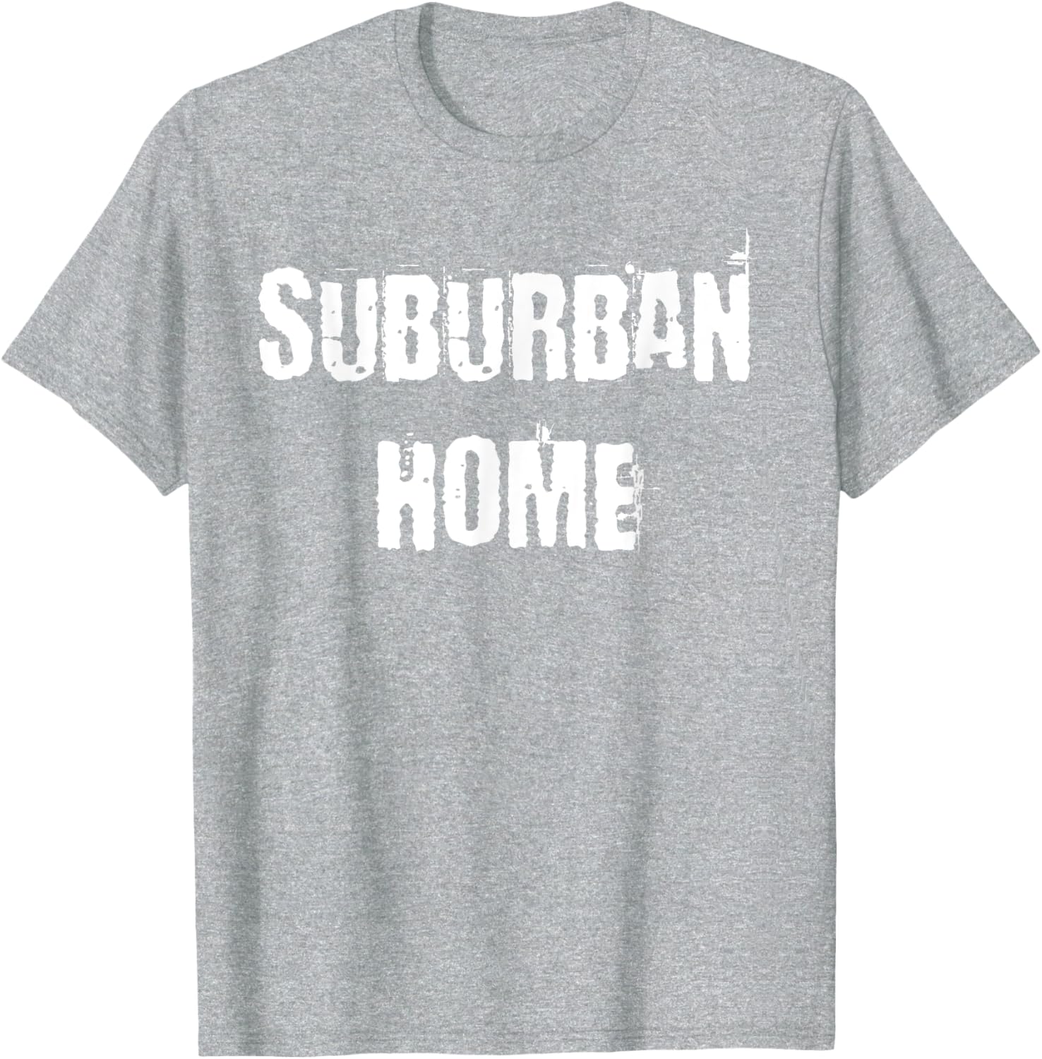 Suburban Home T-Shirt for Comfort and Style in Everyday Wear - 26