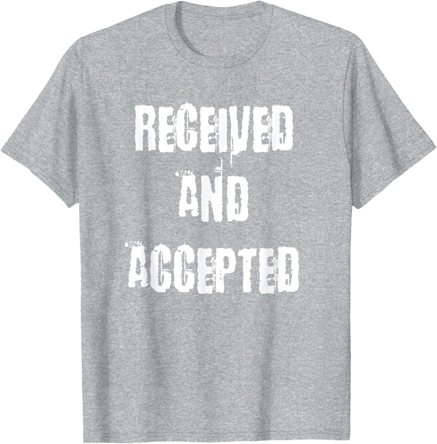 Unique Received and Accepted T-Shirt for Trendy Casual Style - 13