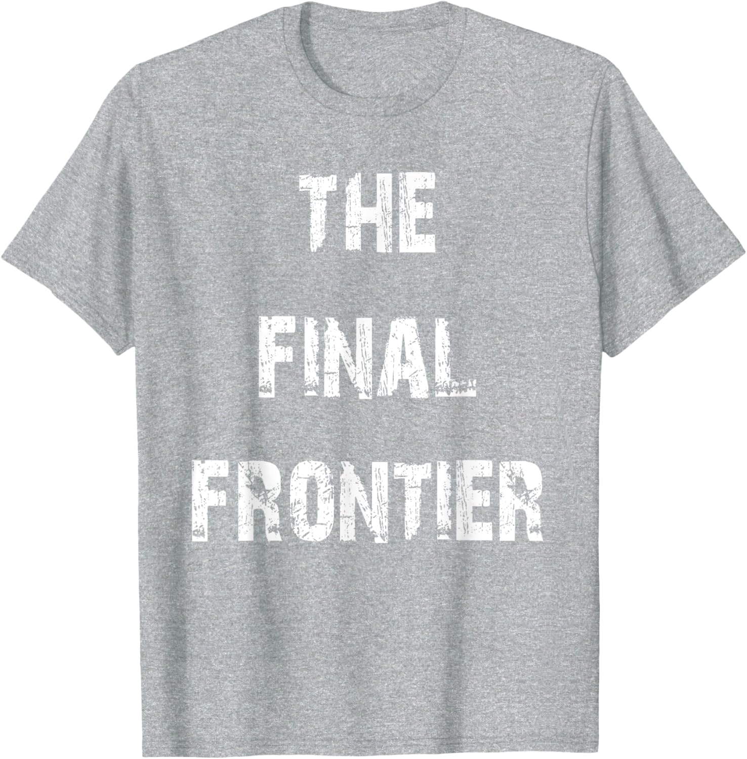 The Final Frontier T-Shirt for Space Lovers - Stylish and Comfy Apparel - 8