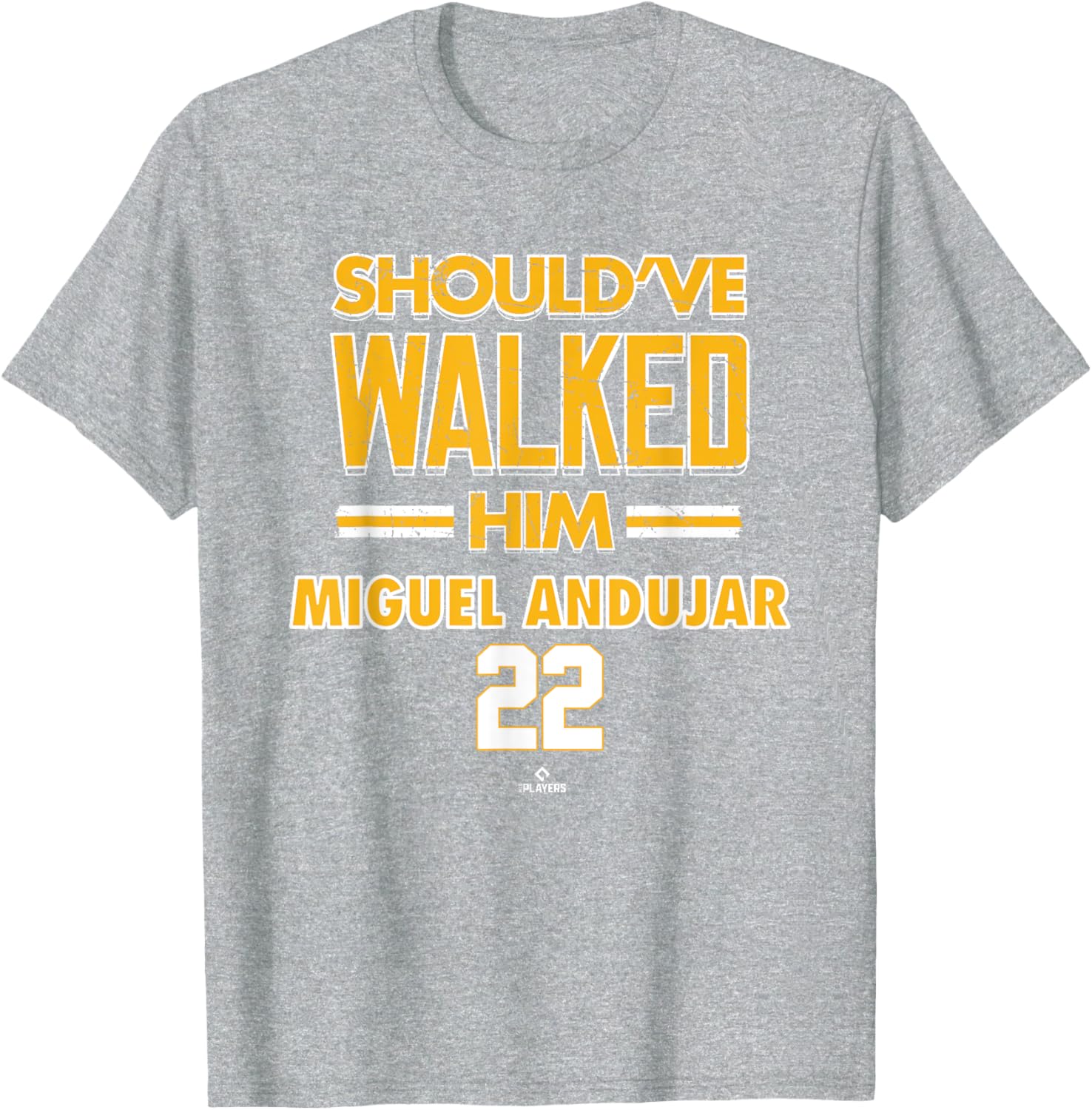 Should've Walked Him Miguel Andujar Oakland Athletics MLB T-Shirt - 2