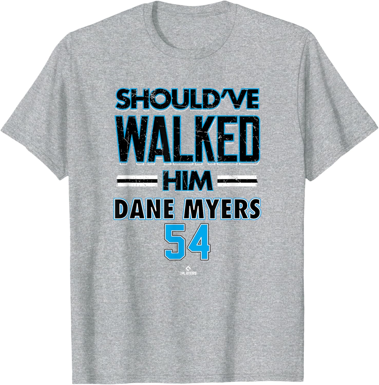 Should've Walked Him Dane Myers Miami Baseball T-Shirt for Fans - 1