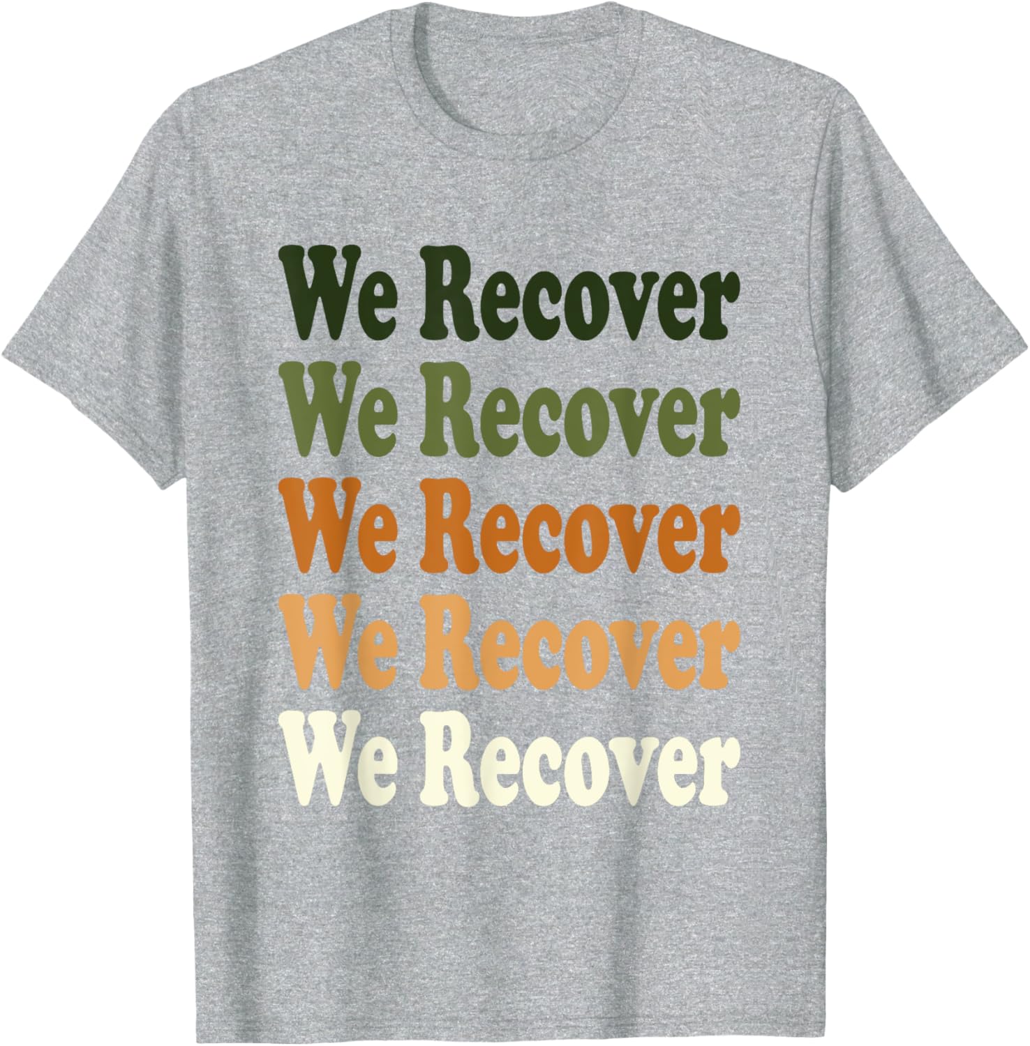 We Recover Repeat Recovery Sobriety T-Shirt for Support and Style - 4