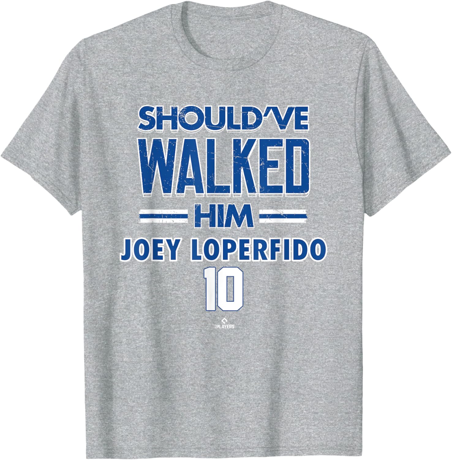 Should've Walked Him Joey Loperfido Toronto Baseball MLBPA T-Shirt - 2