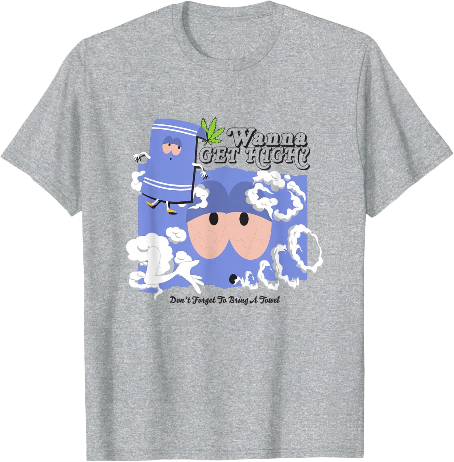South Park Don't Forget to Bring a Towel High Towlie T-Shirt for Fans - 6