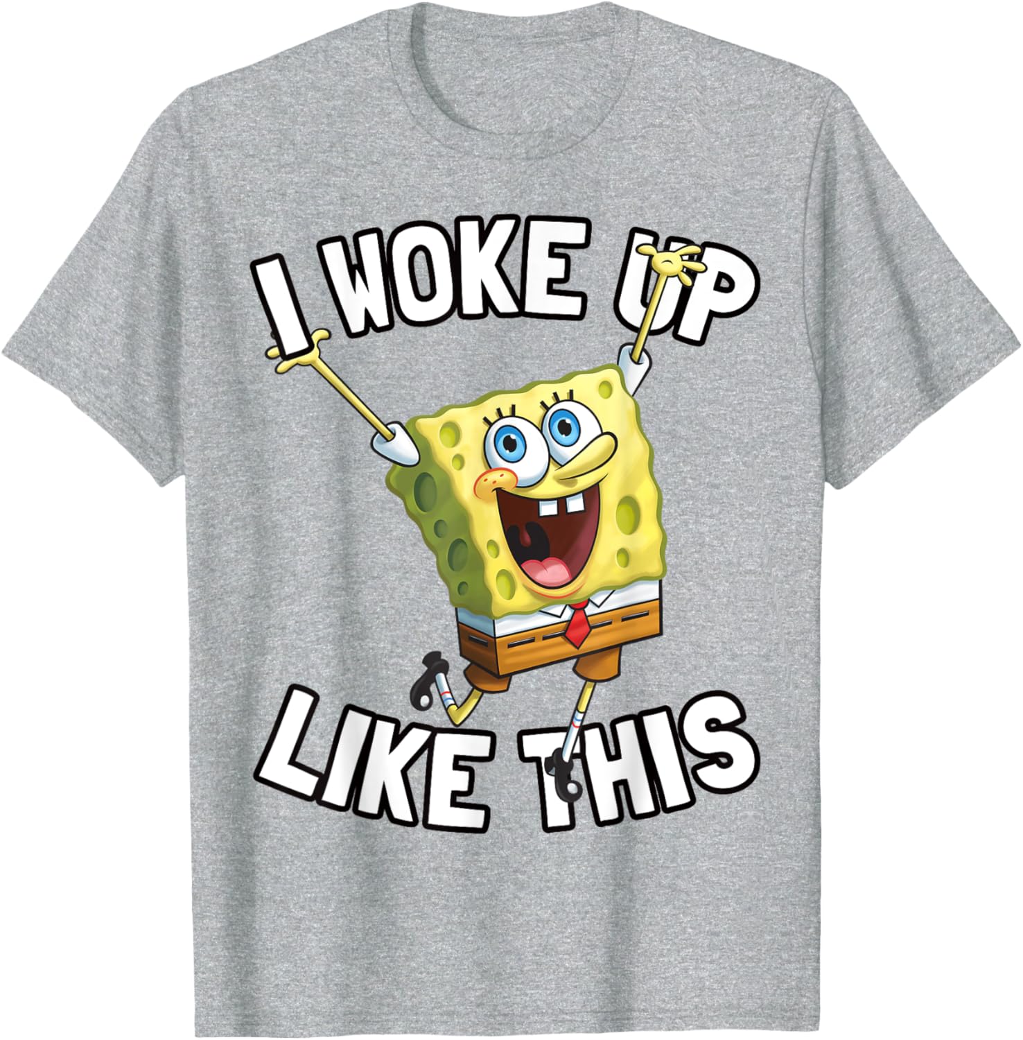 SpongeBob SquarePants I Woke Up Like This T-Shirt for Fun Fans - 6